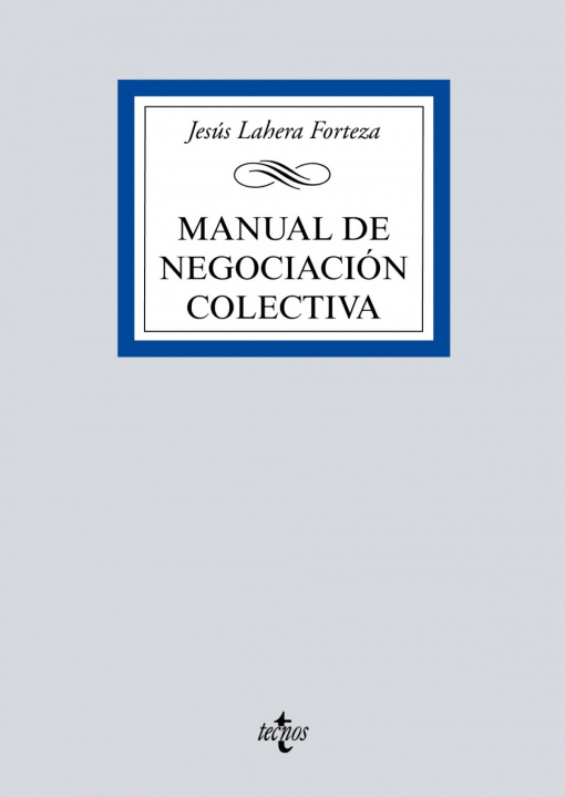 Könyv Manual de negociación colectiva JESUS LAHERA FORTEZA