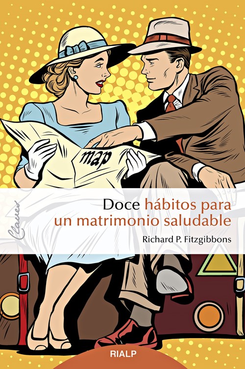 Könyv Doce hábitos para un matrimonio saludable RICHARD P. FITZGIBBONS