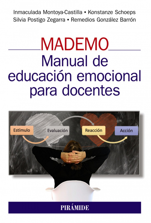 Kniha MADEMO. Manual de educación emocional para docentes INMACULADA MONTOYA CASTILLA