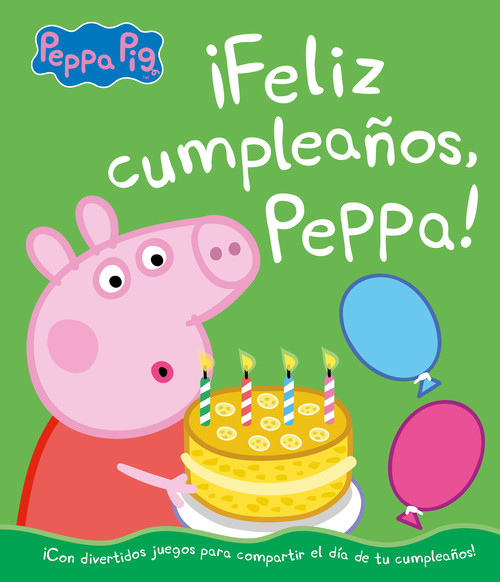Kniha ¡Feliz cumpleaños, Peppa! (Un cuento de Peppa Pig) 