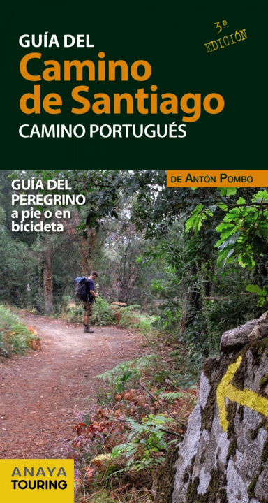 Kniha GUÍA DEL CAMINO DE SANTIAGO. CAMINO PORTUGUÉS ANTON POMBO RODRIGUEZ