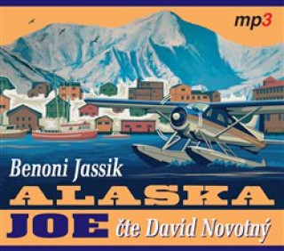 Audio ALASKA JOE Benoni  Jassik