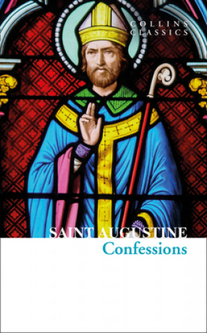 Kniha Confessions of Saint Augustine Saint Augustine