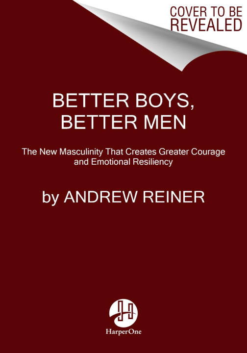 Kniha BETTER BOYS BETTER MEN PB REINER  ANDREW