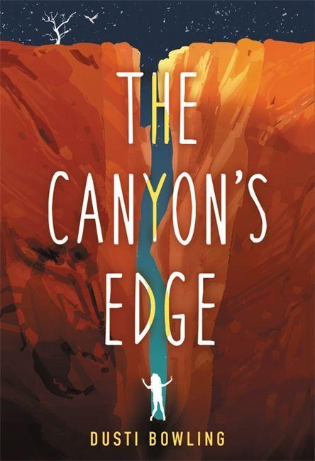 Книга The Canyon's Edge Dusti Bowling