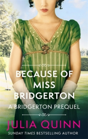 Книга Because of Miss Bridgerton Julia Quinn