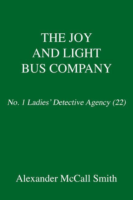 Kniha The Joy and Light Bus Company: No. 1 Ladies' Detective Agency (22) 