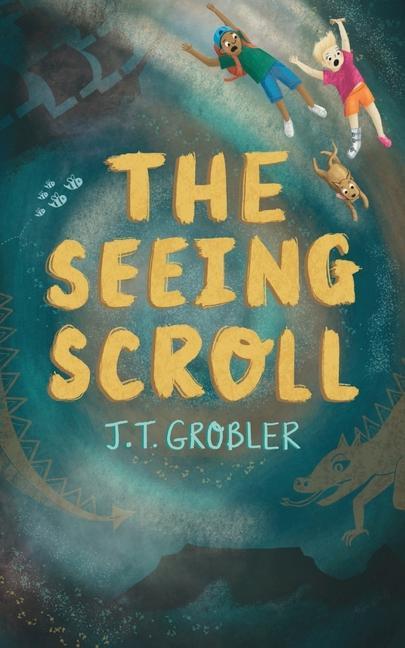 Knjiga Seeing Scroll J. T. Grobler
