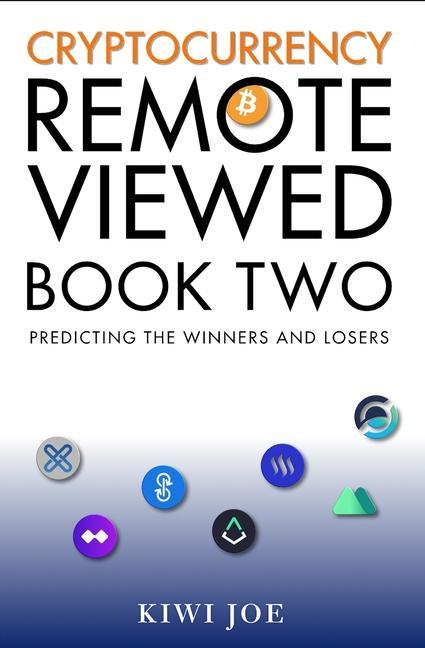 Knjiga Cryptocurrency Remote Viewed: Book Two Kiwi Joe
