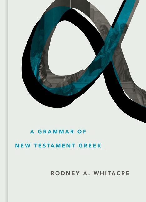 Könyv Grammar of New Testament Greek 