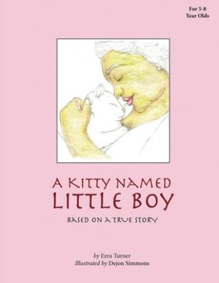 Knjiga A Kitty Named Little Boy Dejon Simmons