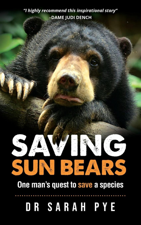 Knjiga Saving Sun Bears Sarah R. Pye