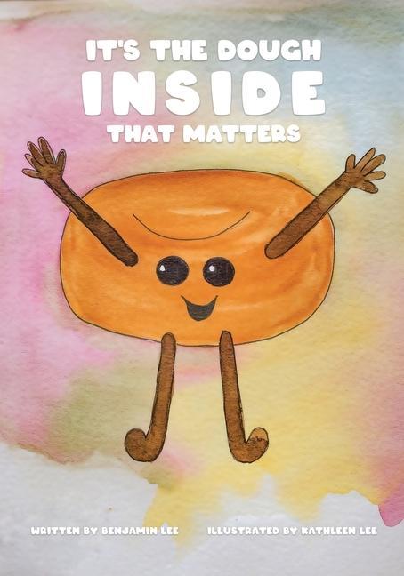 Book It's The Dough Inside That Matters Kathleen Lee