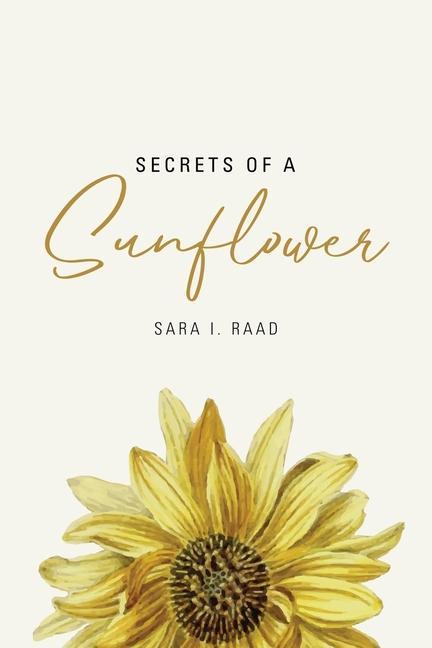 Könyv Secrets of a Sunflower 