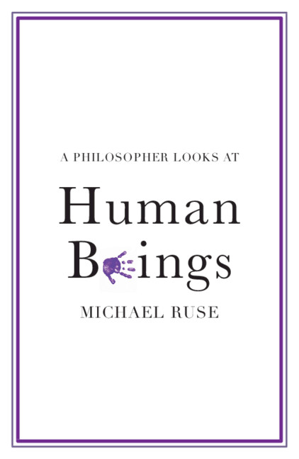 Knjiga Philosopher Looks at Human Beings Michael (Florida State University) Ruse