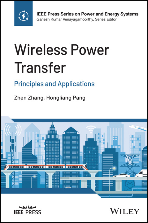Könyv Wireless Power Transfer Hongliang Pang