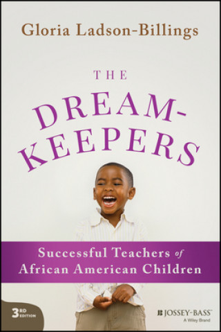 Boek Dreamkeepers: Successful Teachers of African A merican Children, 3rd Edition Gloria Ladson-Billings