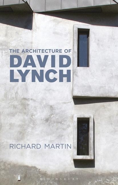 Kniha The Architecture of David Lynch 