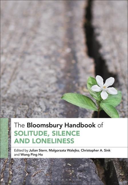 Könyv Bloomsbury Handbook of Solitude, Silence and Loneliness Malgorzata Walejko