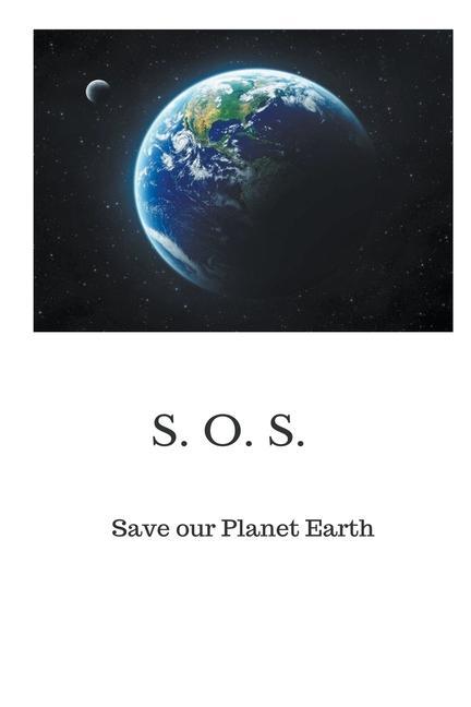 Knjiga Save our Planet Earth Peter A. J. Holst