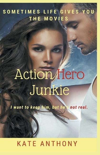 Knjiga Action Hero Junkie Kate Anthony
