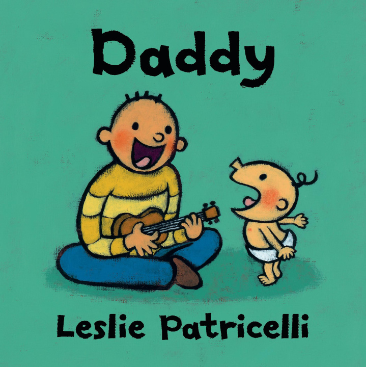 Könyv Daddy Leslie Patricelli