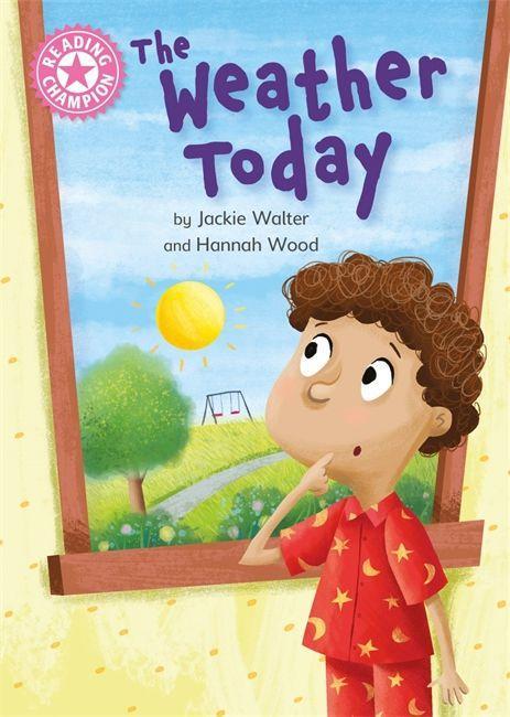 Książka Reading Champion: The Weather Today Jackie Walter