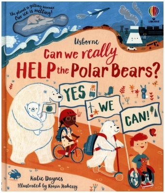 Book Can we really help the Polar Bears? Katie Daynes