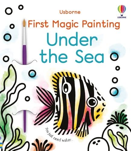 Книга First Magic Painting Under the Sea Abigail Wheatley