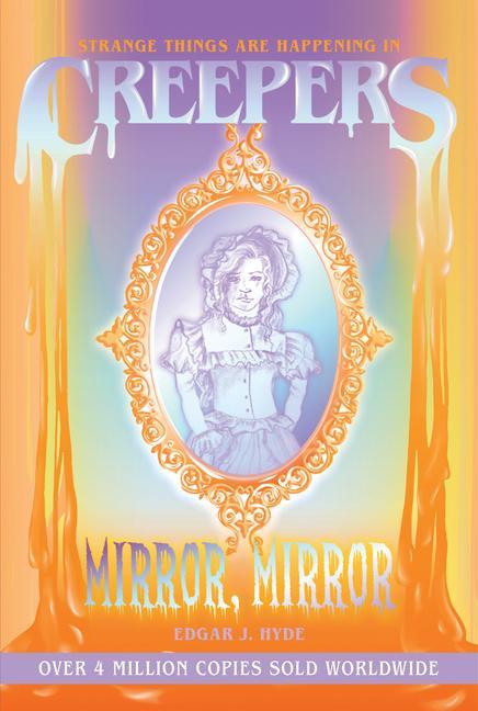 Kniha Creepers: Mirror, Mirror Chloe Tyler
