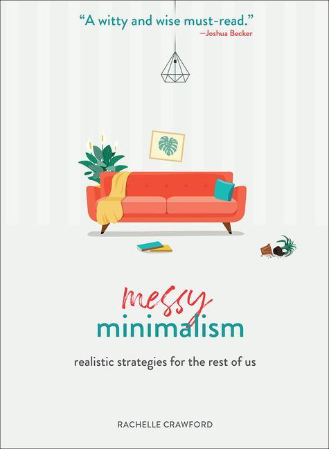 Kniha Messy Minimalism Denaye Barahona