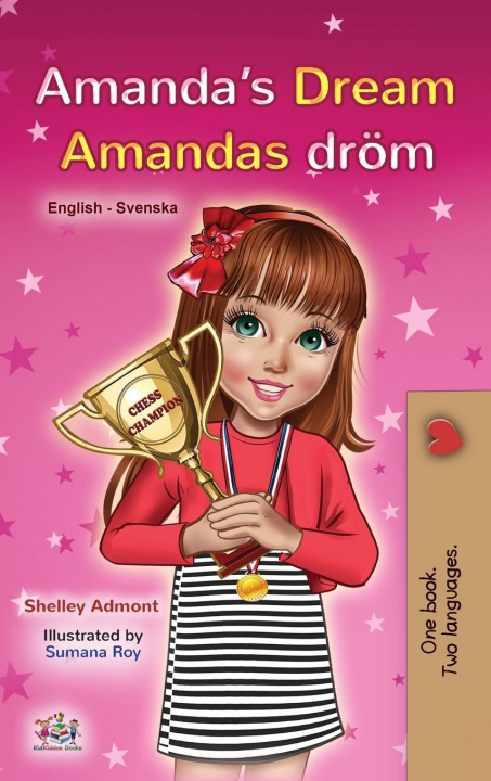 Kniha Amanda's Dream (English Swedish Bilingual Book for Kids) Kidkiddos Books