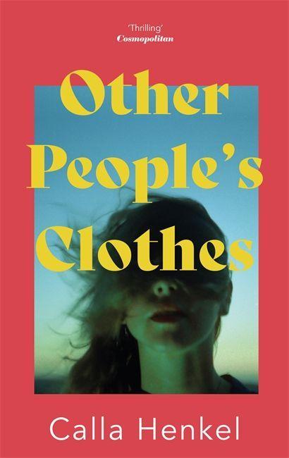 Knjiga Other People's Clothes Calla Henkel