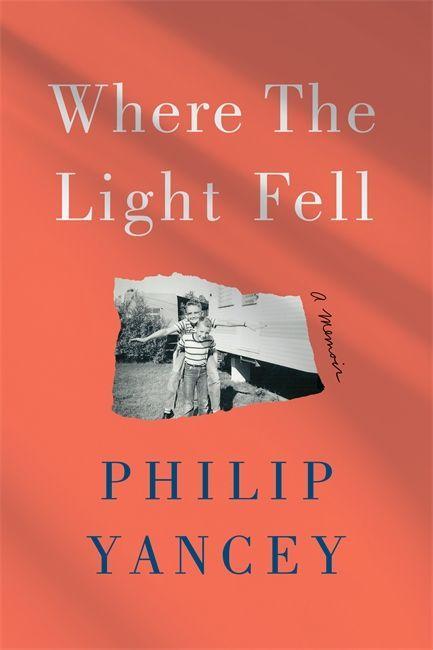 Carte Where the Light Fell Philip Yancey