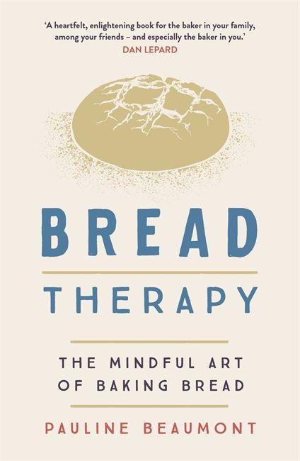 Knjiga Bread Therapy Pauline Beaumont