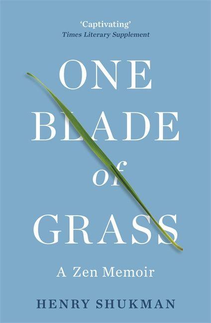 Carte One Blade of Grass Henry Shukman