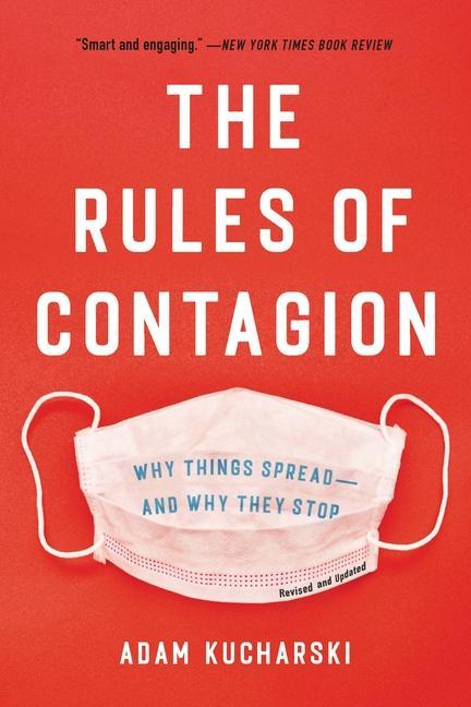 Knjiga The Rules of Contagion: Why Things Spread--And Why They Stop Adam Kucharski