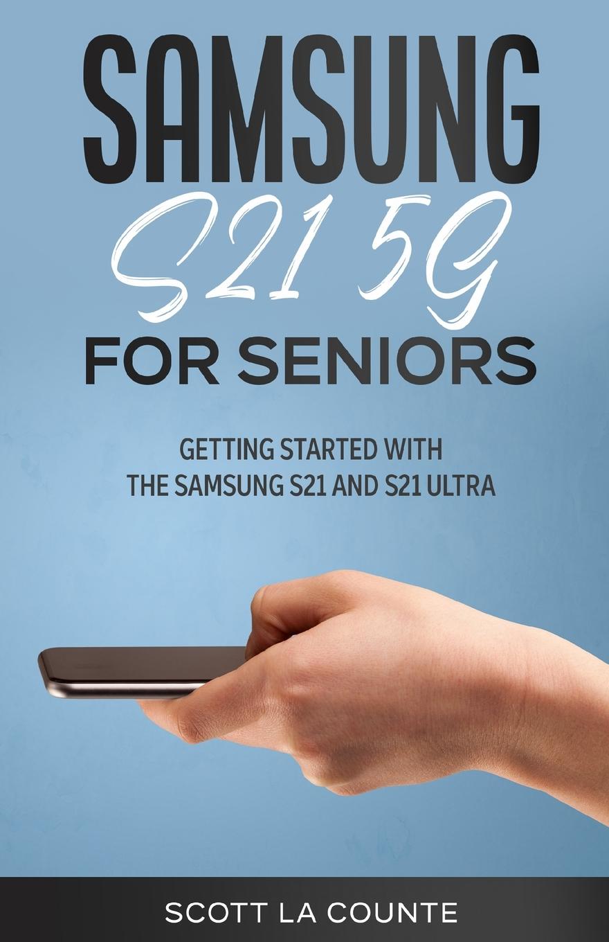Книга Samsung Galaxy S21 5G For Seniors 