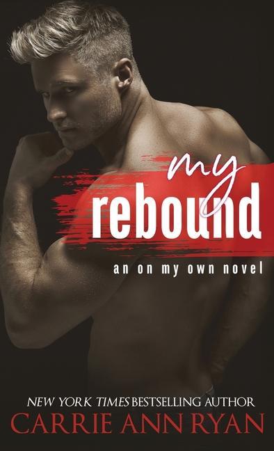 Knjiga My Rebound Carrie Ann Ryan