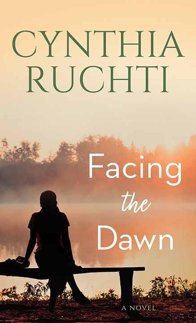 Knjiga Facing the Dawn Cynthia Ruchti