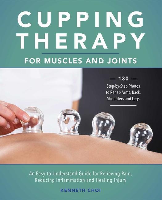 Könyv Cupping Therapy For Muscles And Joints 