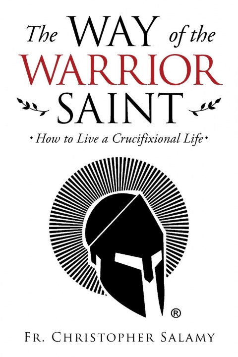 Книга Way of the Warrior Saint 