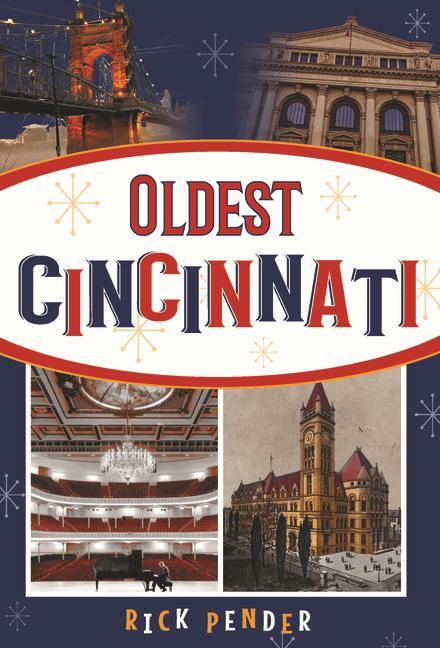 Knjiga Oldest Cincinnati Rick Pender