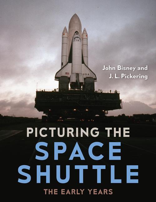 Książka Picturing the Space Shuttle J. L. Pickering