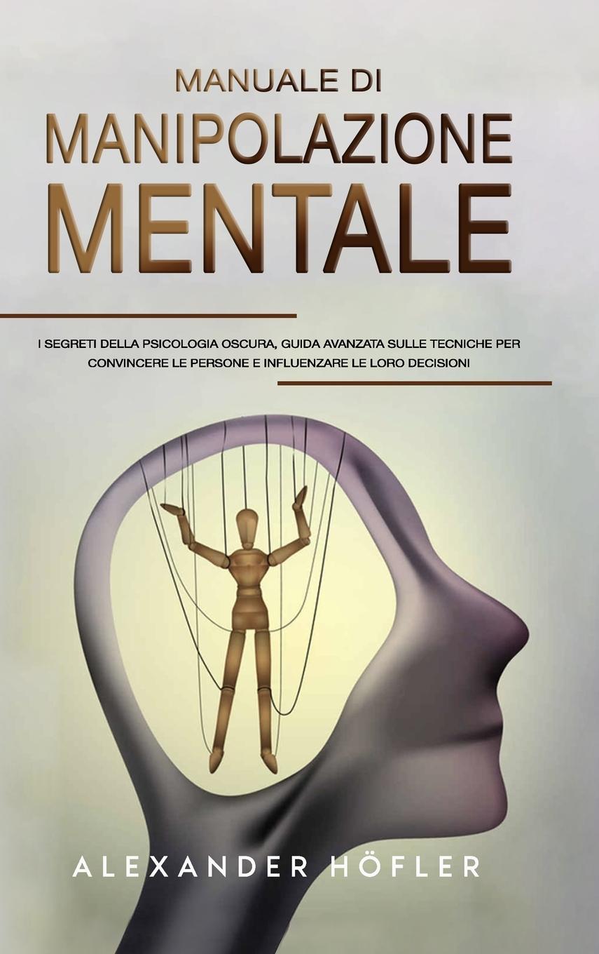 Könyv Manuale Di Manipolazione Mentale 
