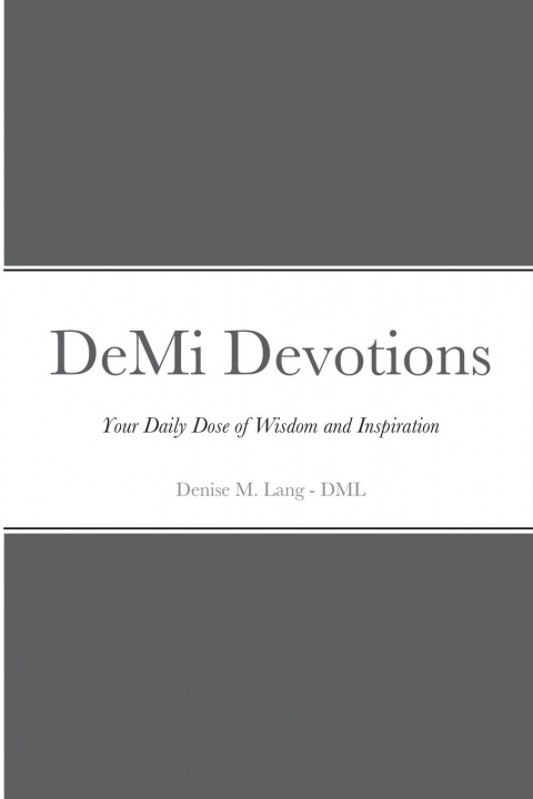 Knjiga DeMi Devotions Denise M. Lang