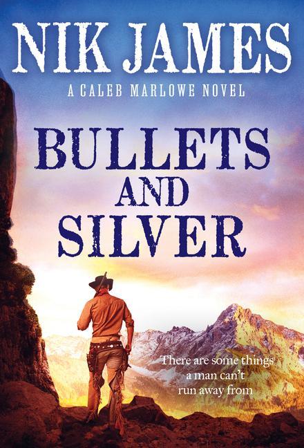 Knjiga Bullets and Silver 