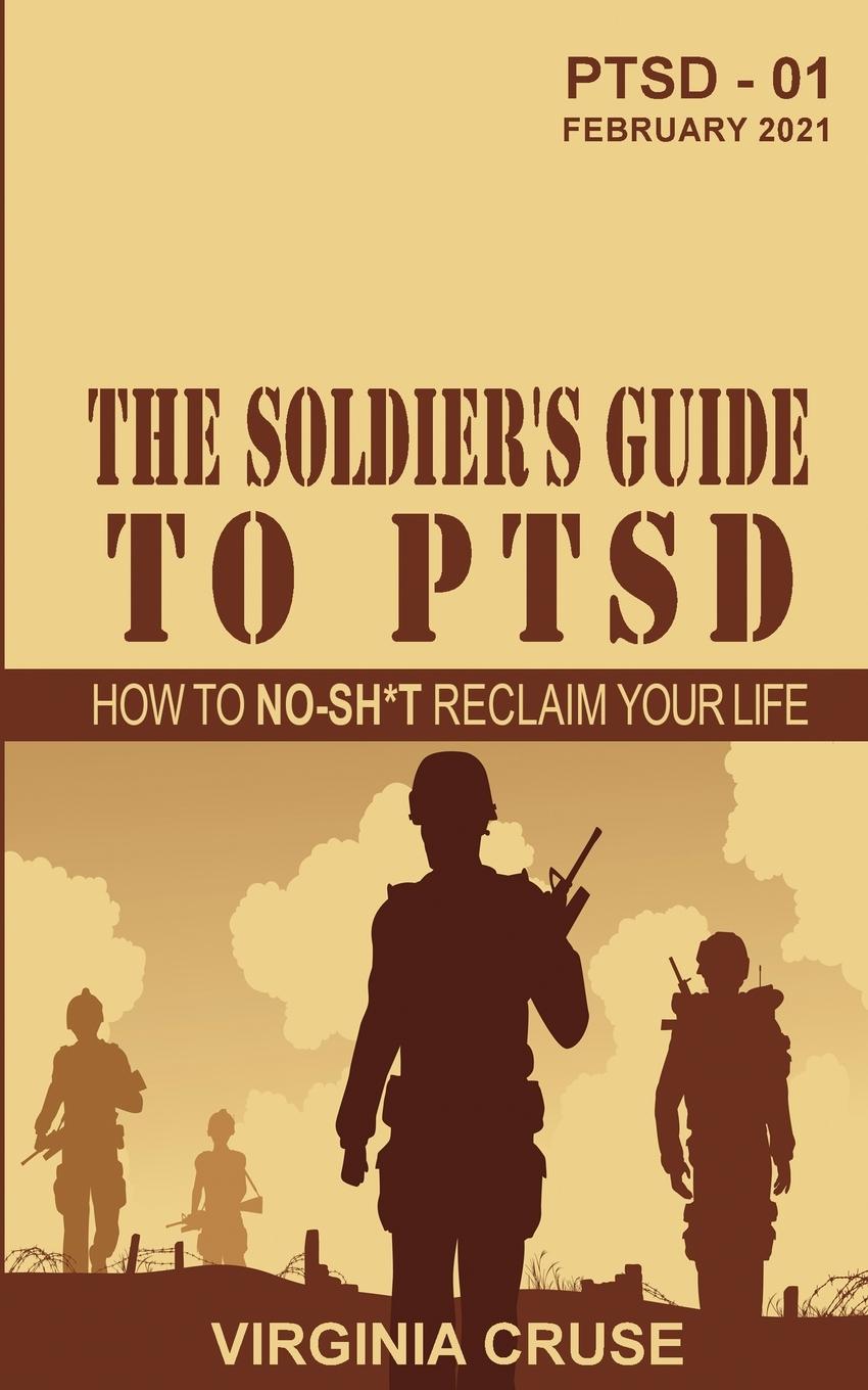 Könyv Soldier's Guide to PTSD 