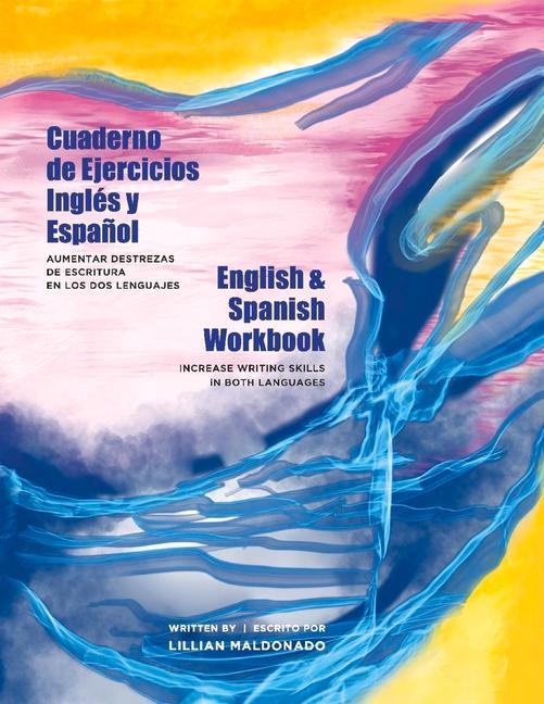 Книга English & Spanish Workbook  Cuaderno de Ejercicios Ingles y Espanol 