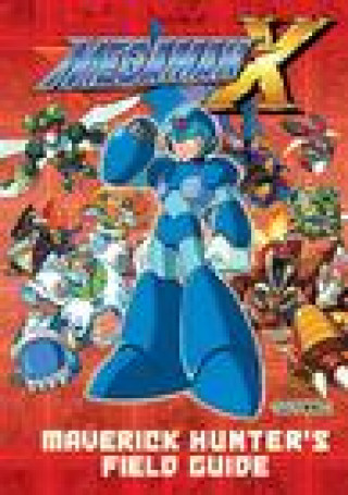 Carte Mega Man X: Maverick Hunter's Field Guide David Oxford